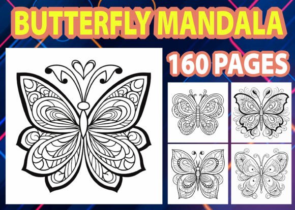 160 Butterfly Mandala Coloring Pages KDP: A Comprehensive Guide for Adult Coloring Book Creators