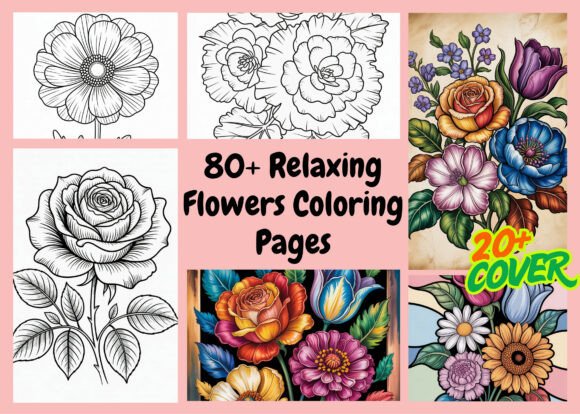80 Relaxing Flowers Coloring Pages – KDP: A Creative and Profitable Resource for Entrepreneurs and Creators