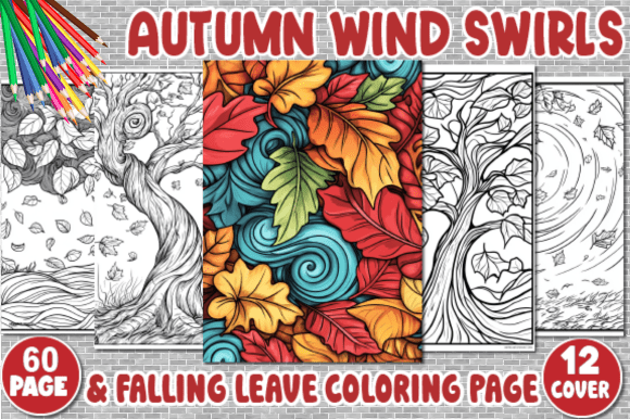 Autumn Wind Swirls Falling Leaf Color: A Creative Escape for Adults in a Digital Age